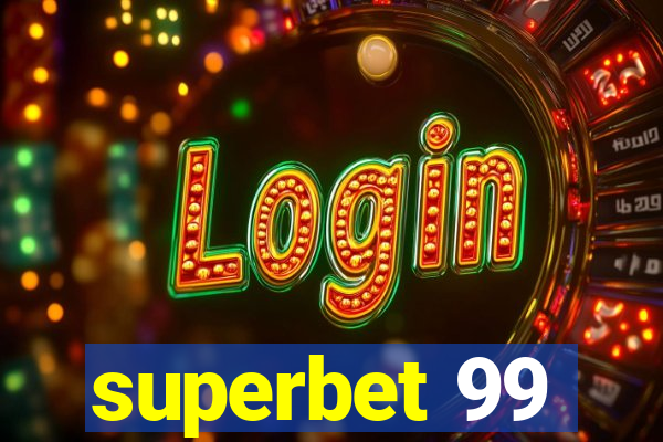 superbet 99